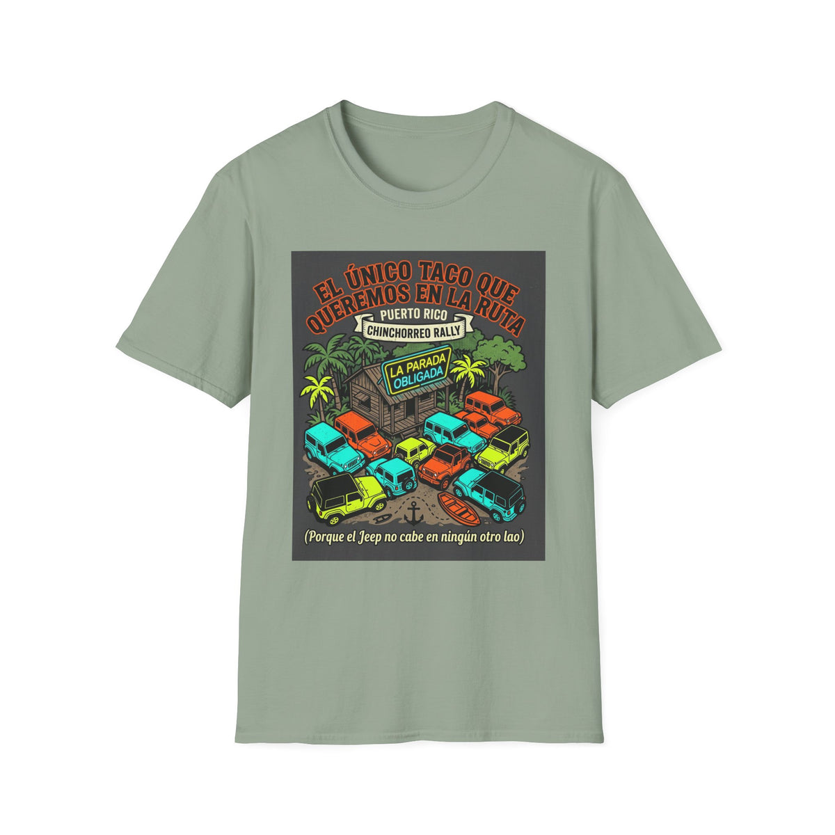 El Único Taco Que Queremos en la Ruta T-Shirt | Puerto Rico Chinchorrero Rally Design