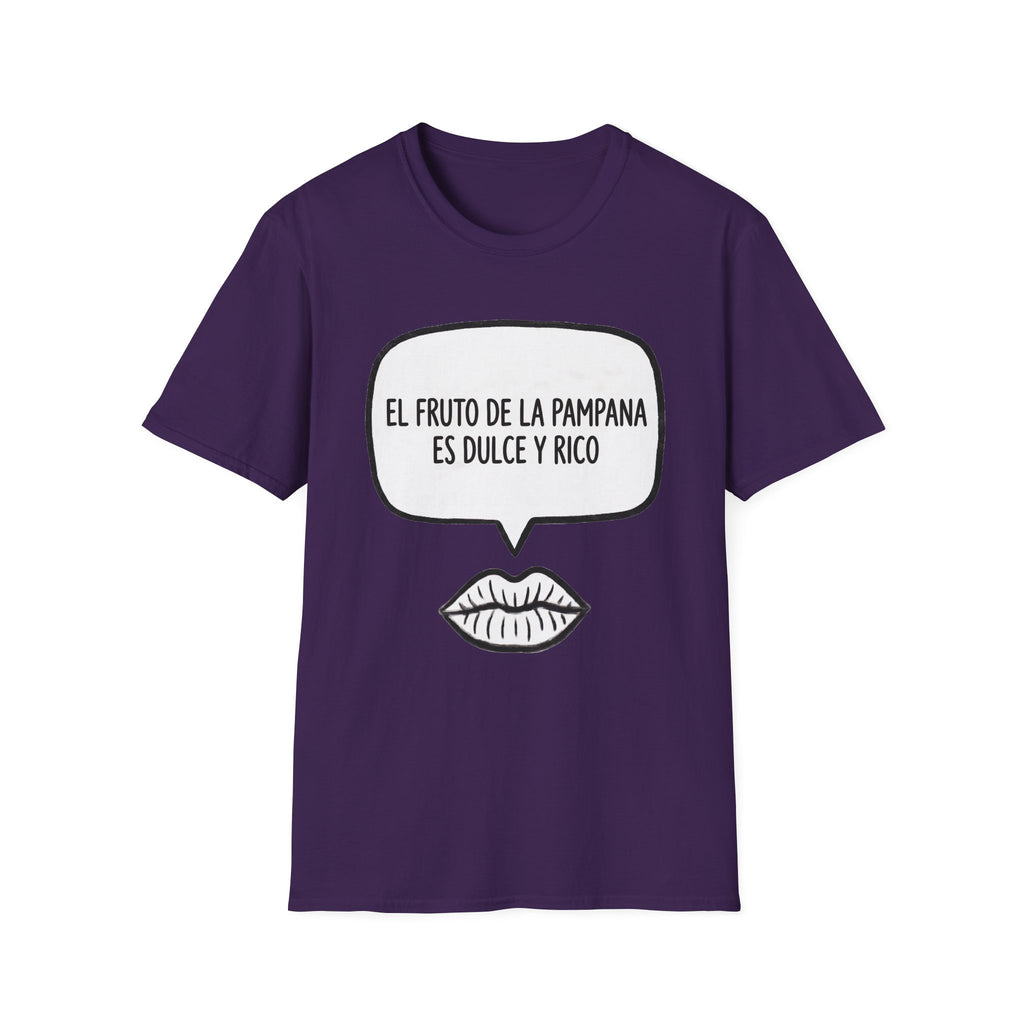 “El fruto de la pampana es dulce y rico” (Speech Bubble & Lips) T-Shirt