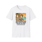 'Hace Demasiado Calor Para Chupar Sangre T-Shirt
