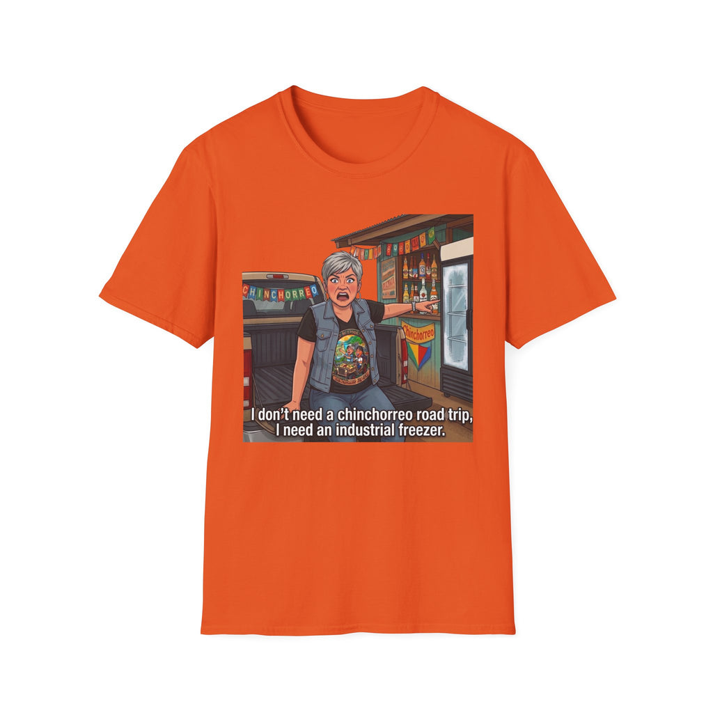 I dont need a chinchorreo T-Shirt