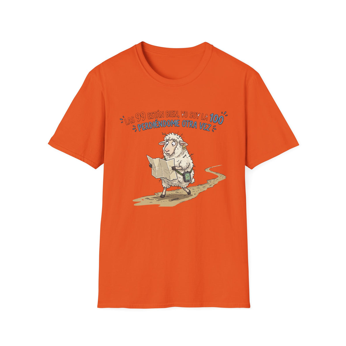 "Las 99 están bien, yo soy la 100 ¿Perdiéndome otra vez?" T‑Shirt