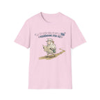 "Las 99 están bien, yo soy la 100 ¿Perdiéndome otra vez?" T‑Shirt