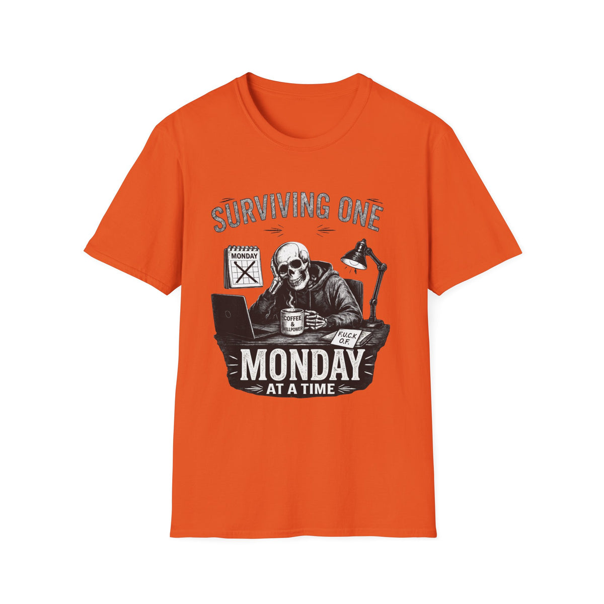 Surviving One Monday at a Time T-Shirt