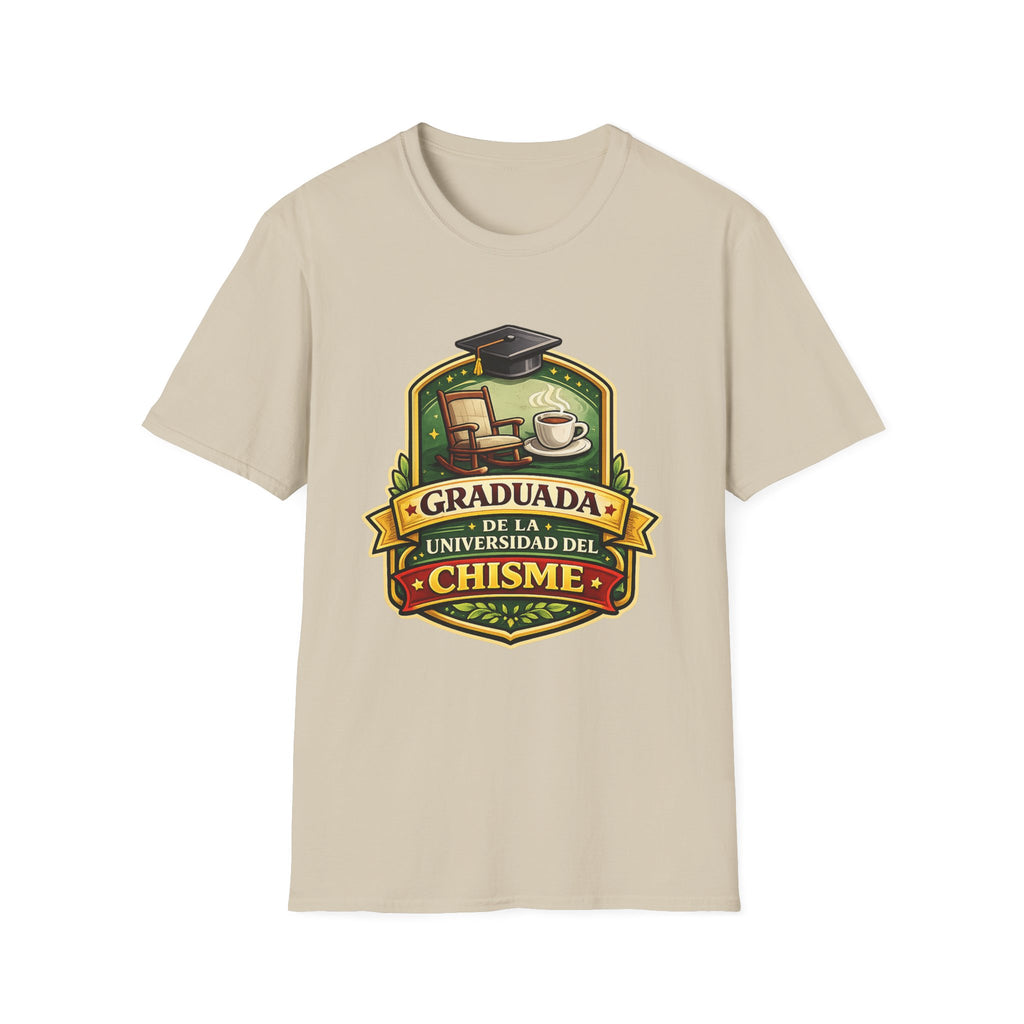 Graduada de la Universidad del Chisme T-Shirt