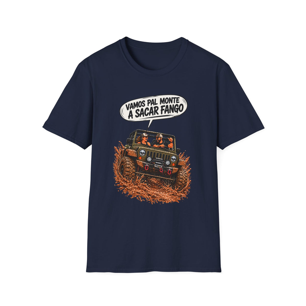 "Vamos Pal Monte a Sacar Fango" T-Shirt