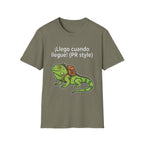 Llego Cuando Llegue PR Style T-Shirt