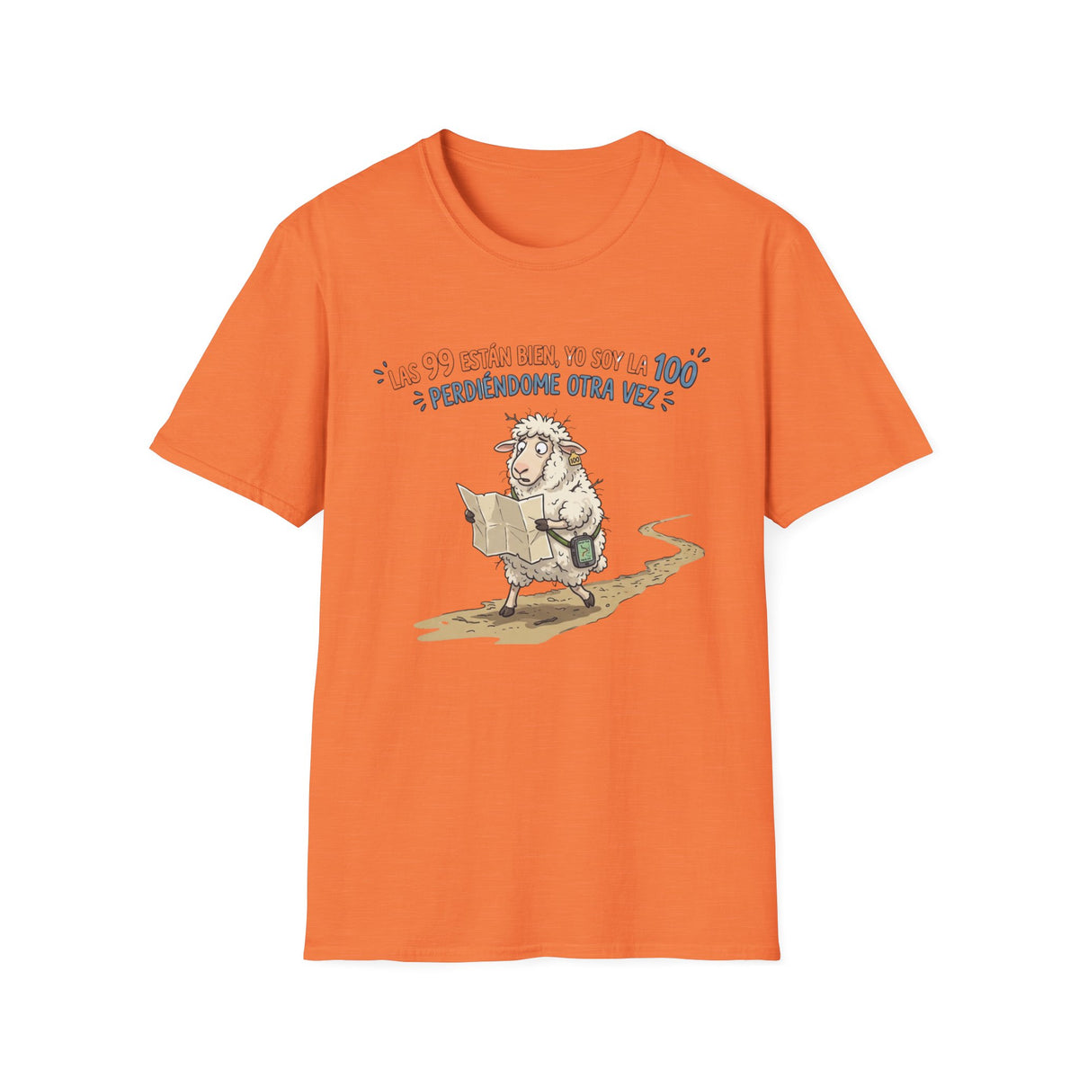 "Las 99 están bien, yo soy la 100 ¿Perdiéndome otra vez?" T‑Shirt
