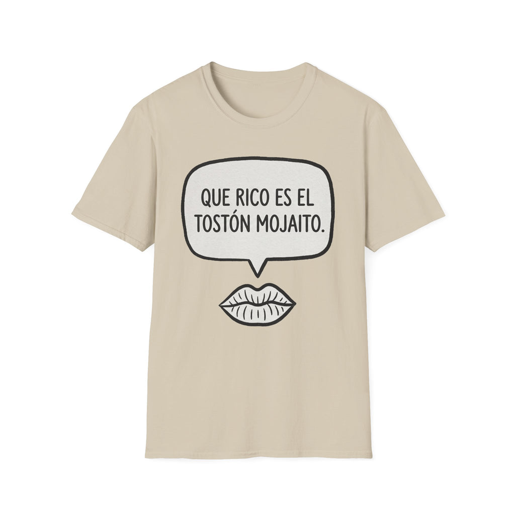 "Que rico es el tostón mojaito." Spanish Graphic T-Shirt