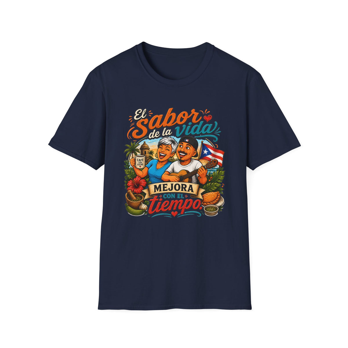 "El Sabor de la Vida Mejora Con Tiempo" Puerto Rican Pride T-Shirt