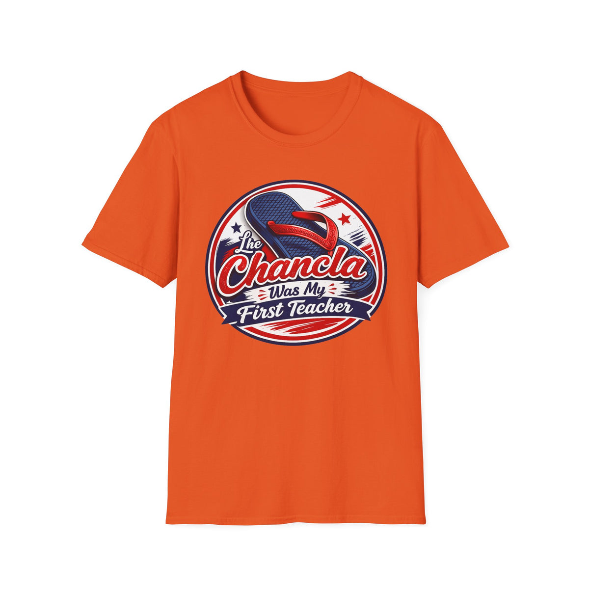 The Chancla Was My First Teacher T-Shirt | Funny Retro Sneaker Graphic